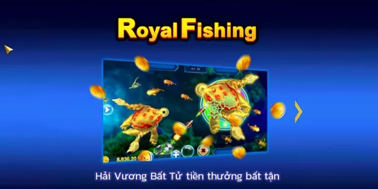 Bí Quyết Chơi Bắn Cá Royal Fishing 666VN Thắng Lớn Mỗi Ngày
